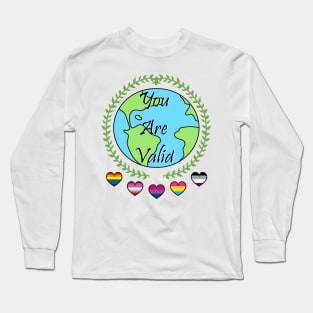 You Are Valid Long Sleeve T-Shirt